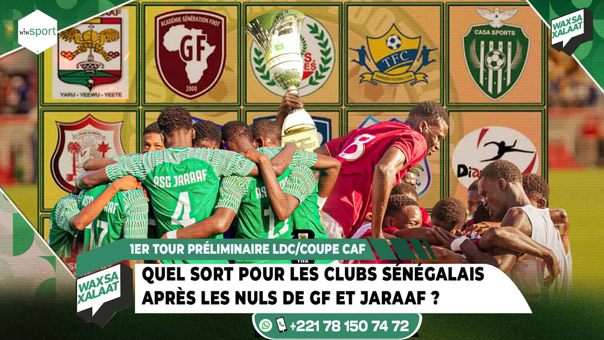 #WaxSaXalaate - Quel sort pour les clubs sénégalais après les nuls de GF et Jaraaf en coupes africaines ? - wiwsport