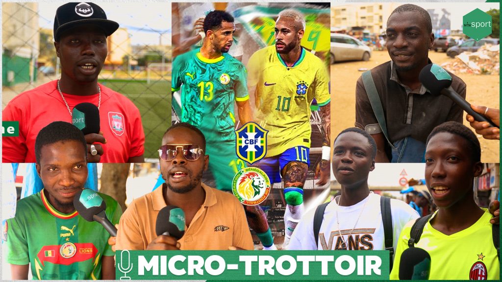 Amical Brésil/Sénégal : Les supporters se prononcent sur leurs attentes et les nouveaux de la Tanière - wiwsport