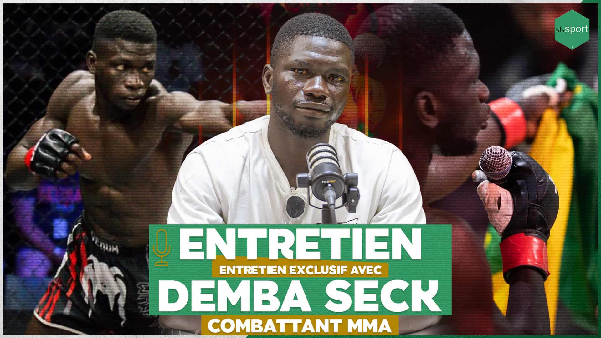 MMA - Combat épique contre Kurtis Campbell, Objectifs... Demba Seck est en direct sur wiwsport.com - wiwsport