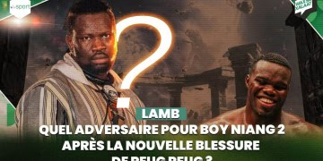 #Waxsaxalaat – Lamb : Quel Adversaire pour Boy Niang 2 après la nouvelle Blessure de Reug Reug