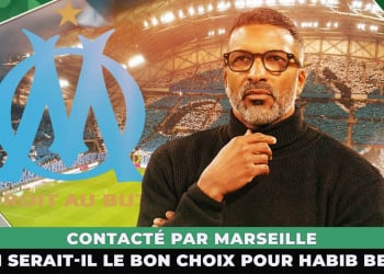 EN DIRECT: Contacté par Marseille, l’OM serait-il le bon choix pour Habib Beye ? - wiwsport
