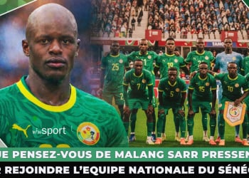 EN DIRECT: QUE PENSEZ-VOUS DE MALANG SARR PRESSENTI POUR REJOINDRE L'EQUIPE NATIONALE DU SÉNÉGAL? - wiwsport