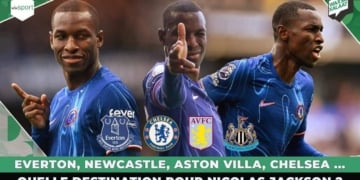 #Waxsaxalaat - Everton, Newcastle, Aston Villa, Chelsea ... quelle destination pour Nicolas Jackson? - wiwsport