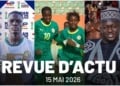 CAN u17 & Lioncelles U20 : entre coup dur et démonstration, Lamb : ça chauffe autour de Sa Thiès ! - wiwsport