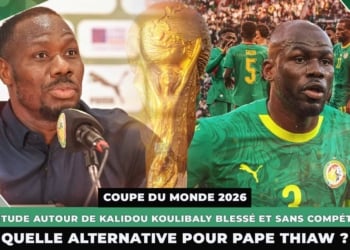 #Waxsaxalaat - Coupe du Monde 2026 - Incertitude autour de Kalidou Koulibaly blessé et sans compétition - wiwsport