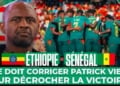 Waxsaxalaat- Qualif’ CAN 2027 - Que doit corriger Patrick Vieira pour décrocher la victoire… ? - wiwsport